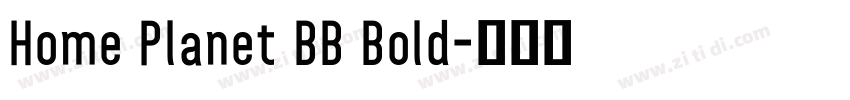 Home Planet BB Bold字体转换